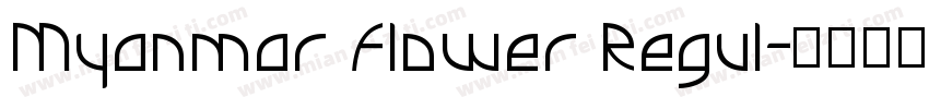 Myanmar Flower Regul字体转换